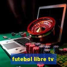 futebol libre tv